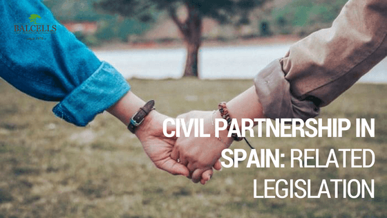 Civil Partnership in Spain: Benefits, Documents and Requirements