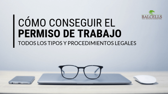 Permiso de trabajo en España: Requisitos y Solicitud