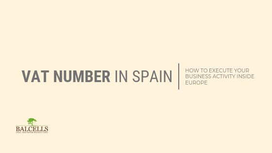 VAT (Value Added Tax) Number in Spain: Registration Process