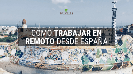 Cómo Trabajar en Remoto Desde España