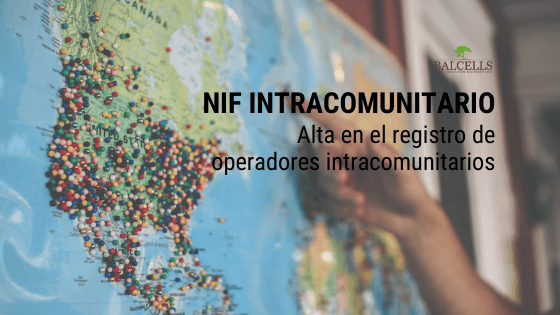 NIF Intracomunitario o ROI (Registro de Operadores Intracomunitarios)