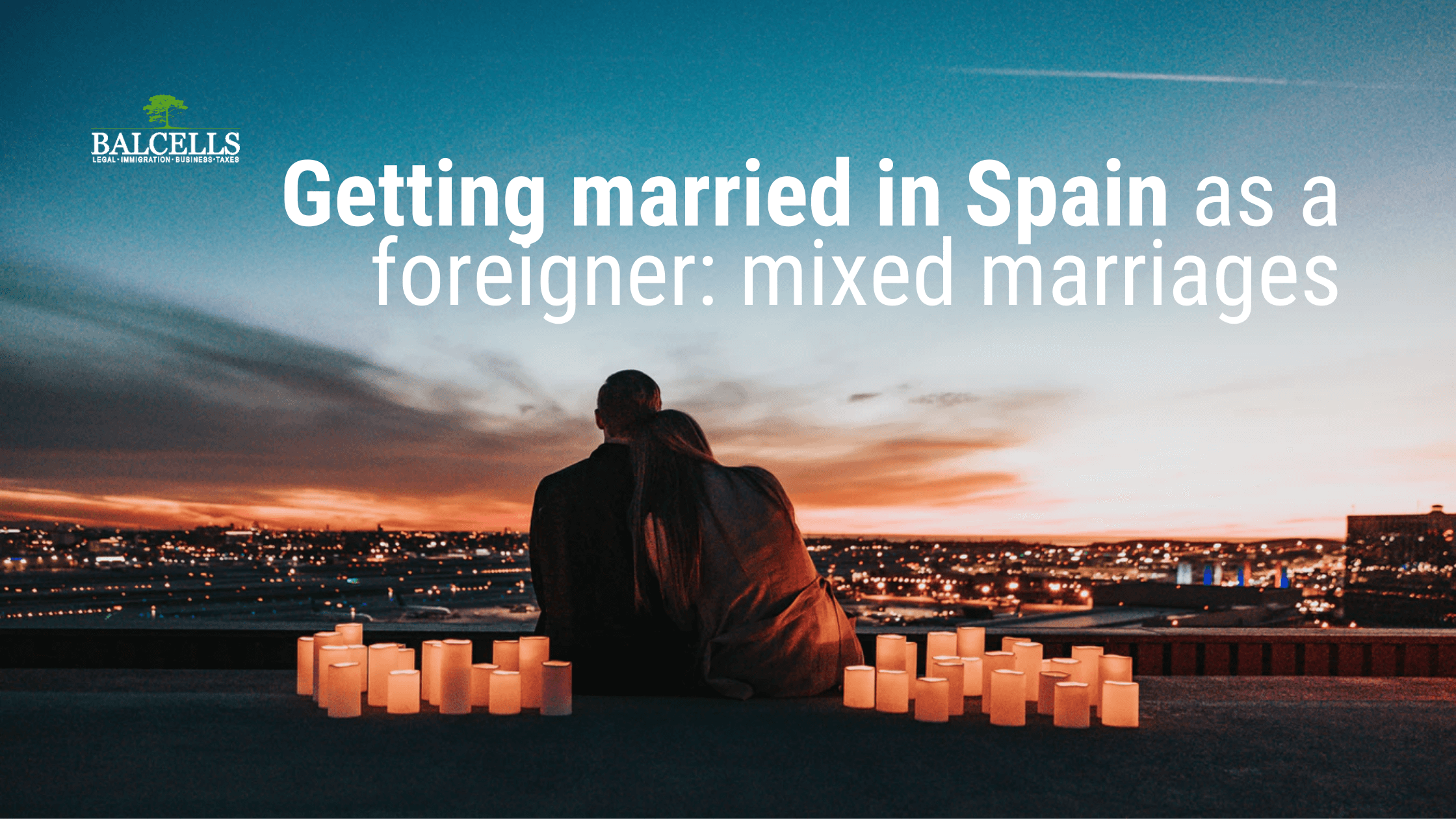 Getting Married in Spain as a Foreigner: What you need to know