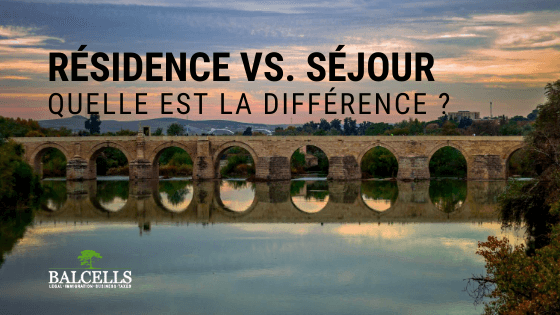 Résidence vs. Séjour en Espagne : Quelle est la Différence ?