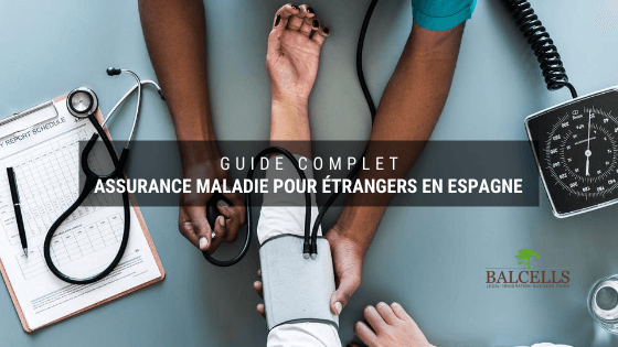 Assurance Maladie pour les Étrangers en Espagne