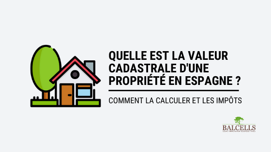 Qu'est-ce que la Valeur Cadastrale d'une Propriété ?