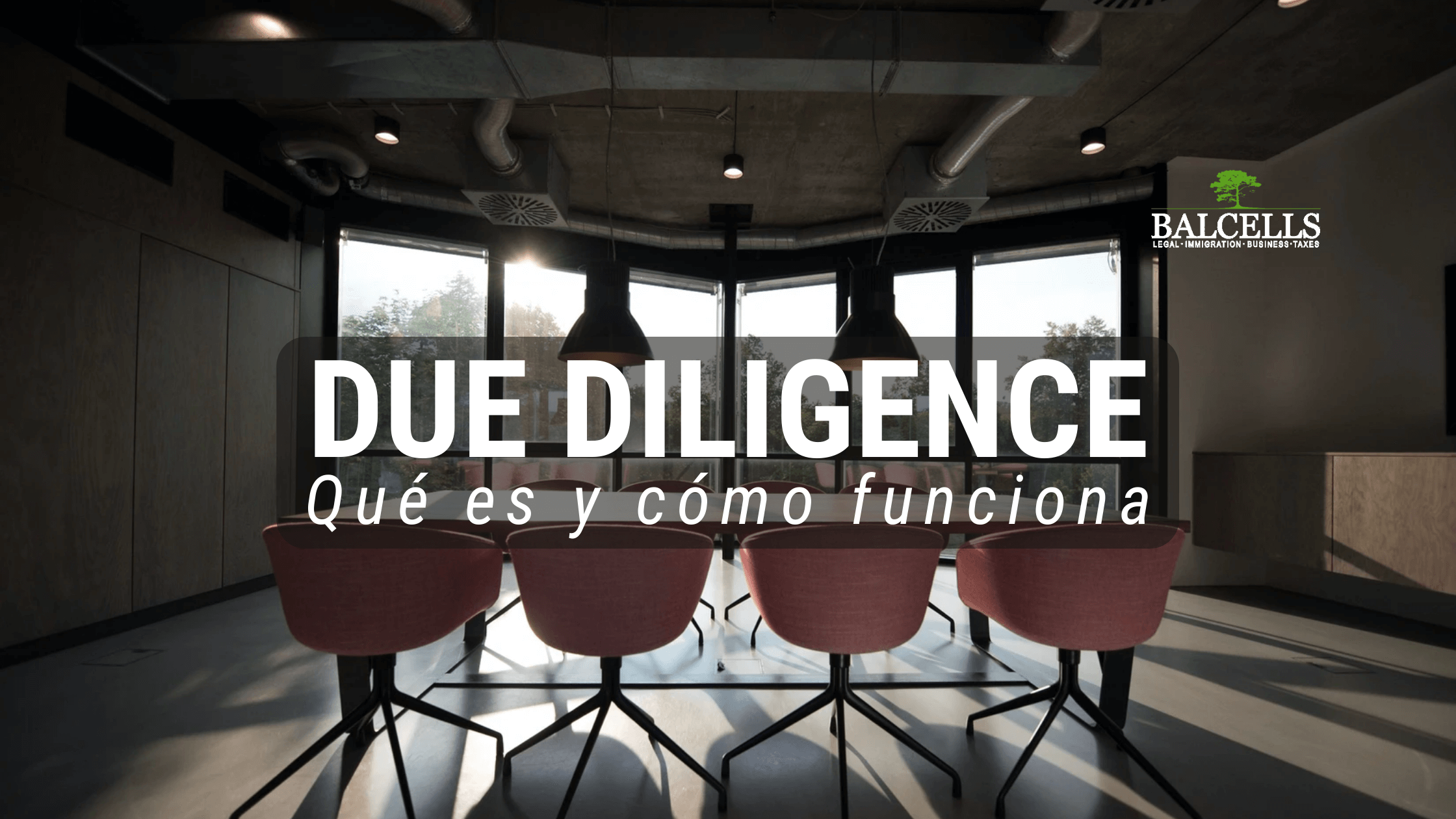 ¿Qué es una Due Diligence y Cómo Funciona?