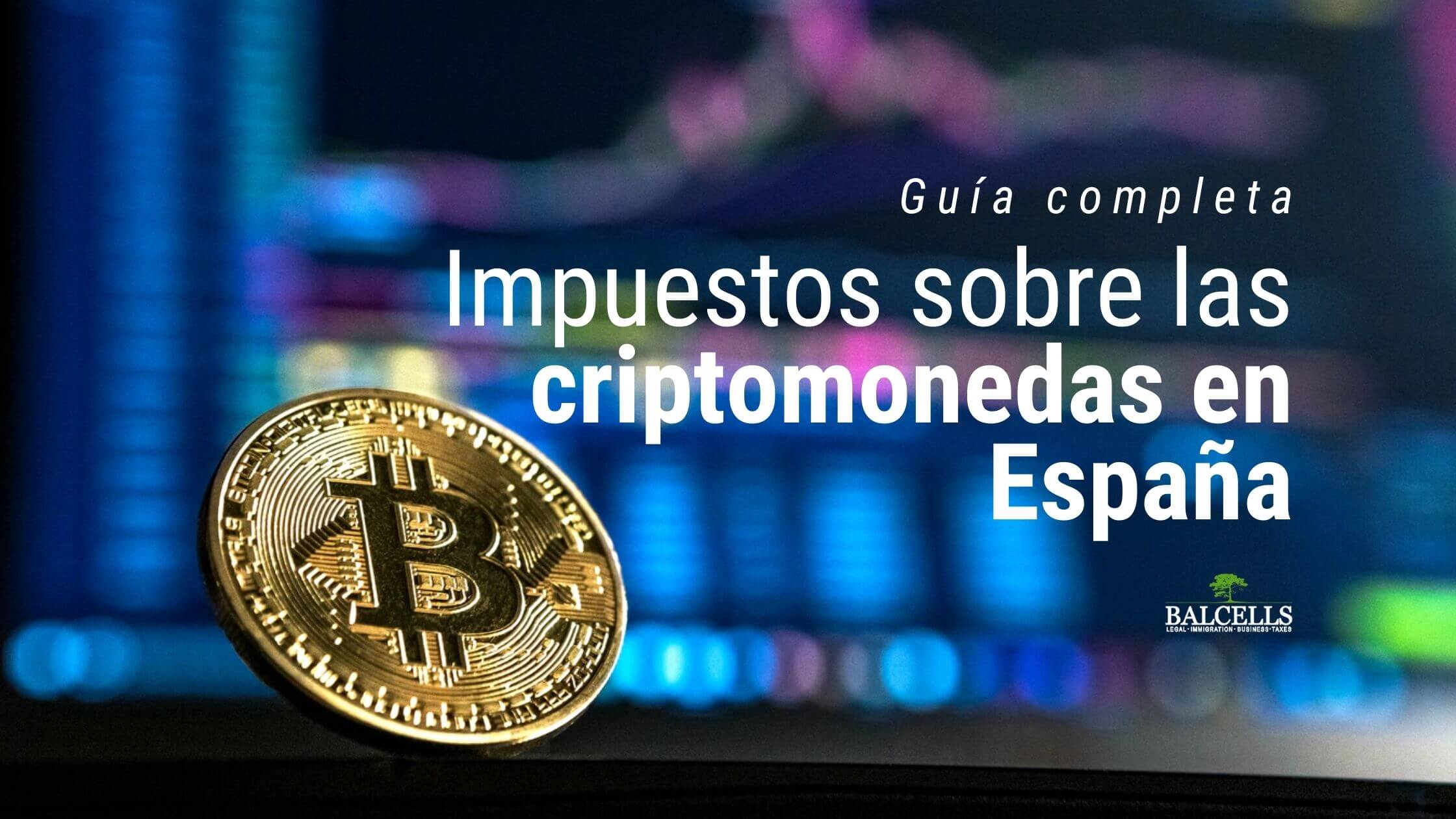 Impuestos sobre Criptomonedas en España: Cuánto y Cómo Pagar