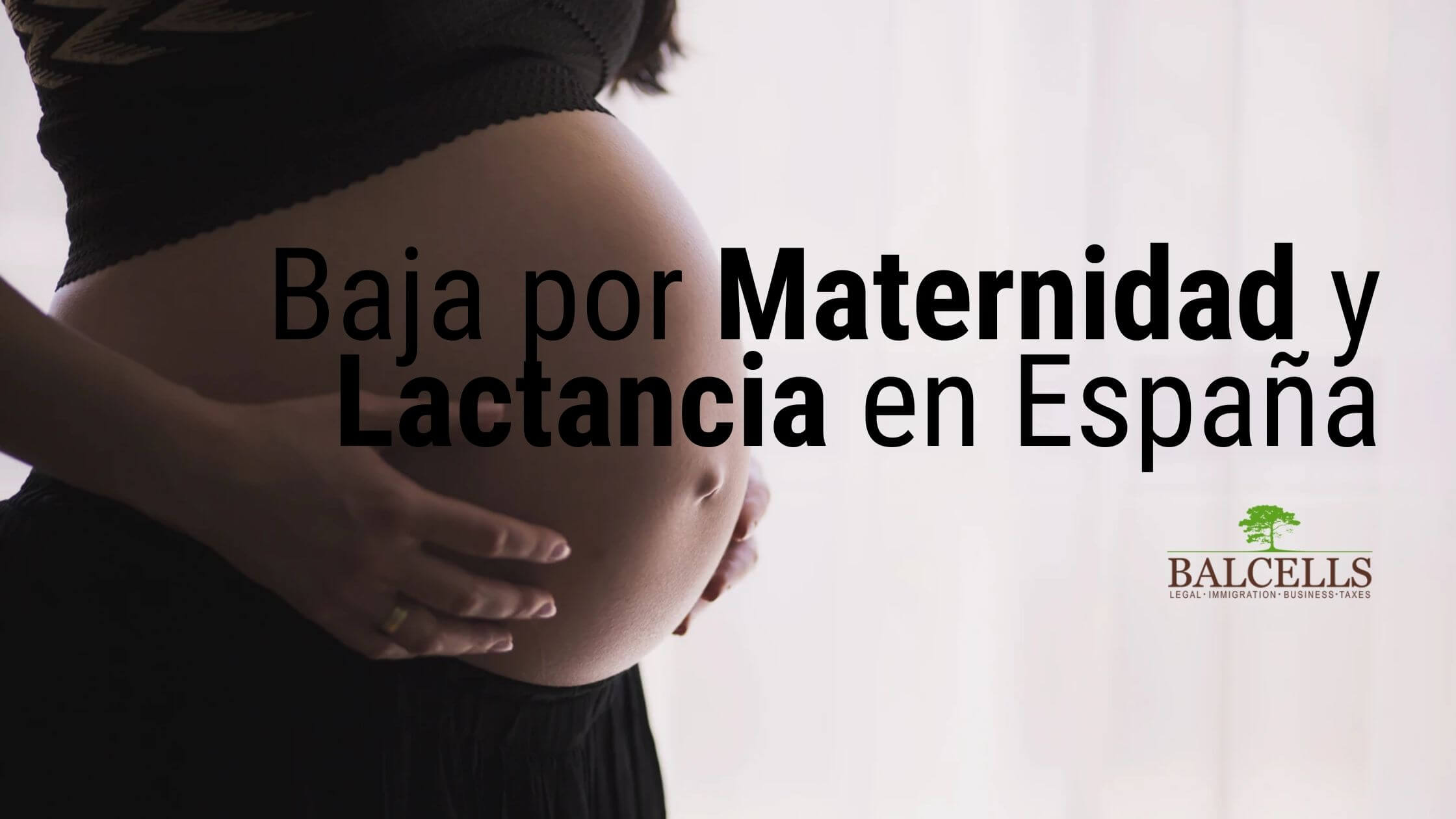 Baja por Maternidad y Lactancia en España