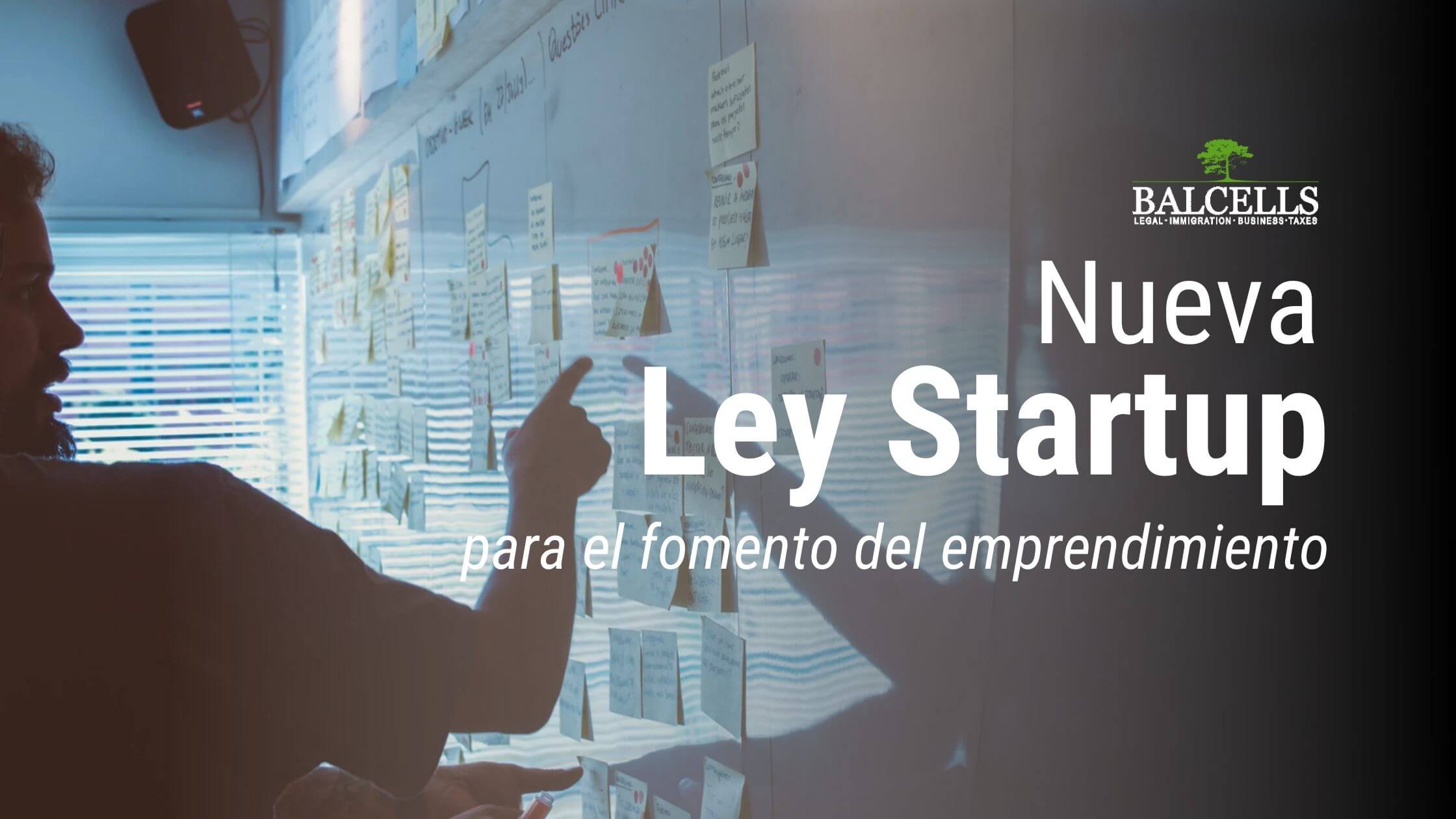 Nueva ley de startups en España: Principales Medidas y Ventajas