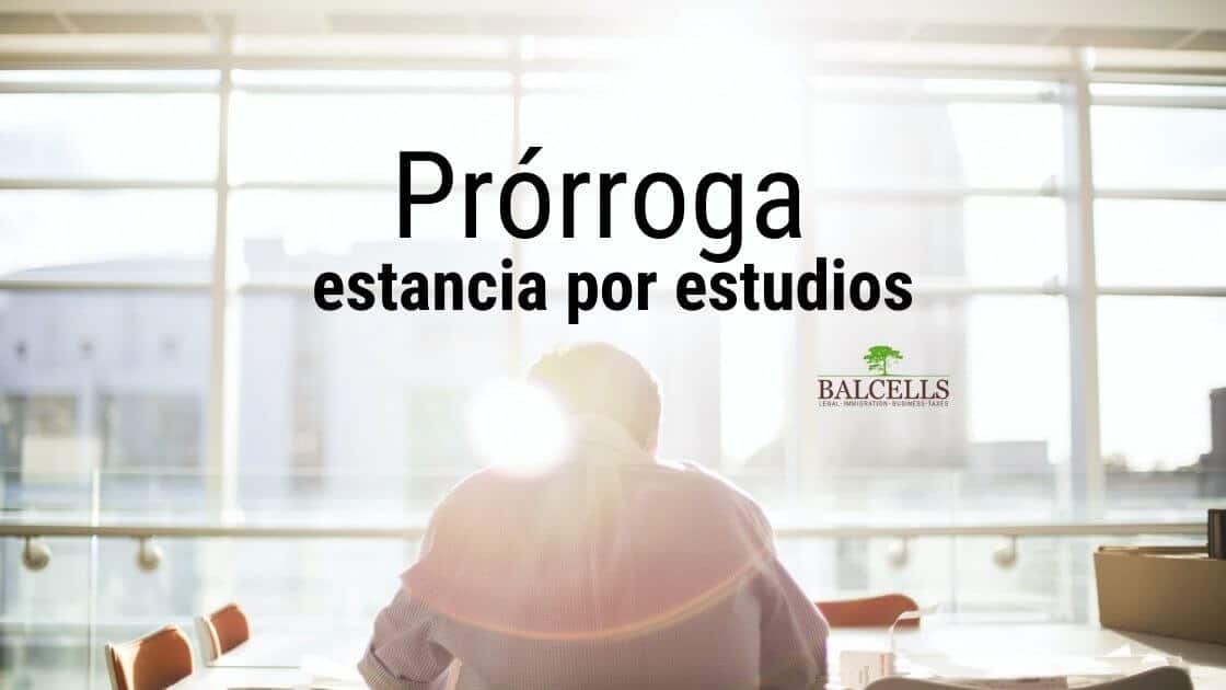 Prórroga de la Estancia por Estudios en España