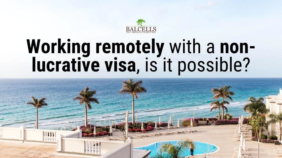 Can you work remotely in Spain with a Non-Lucrative Visa?