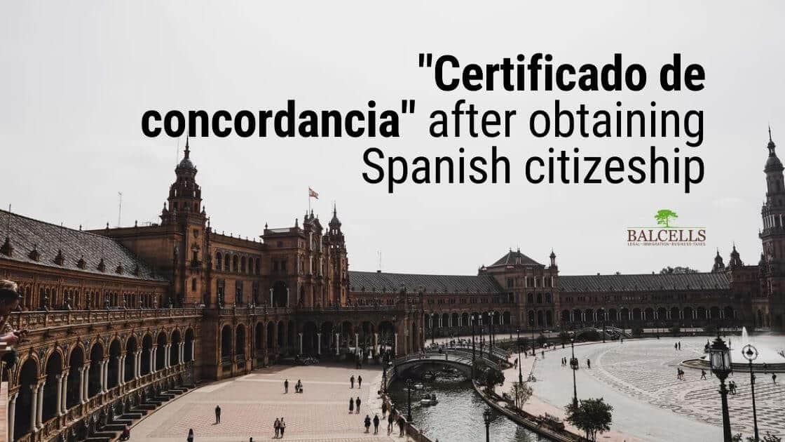 Concordance Certificate in Spain ("Certificado de Concordancia")