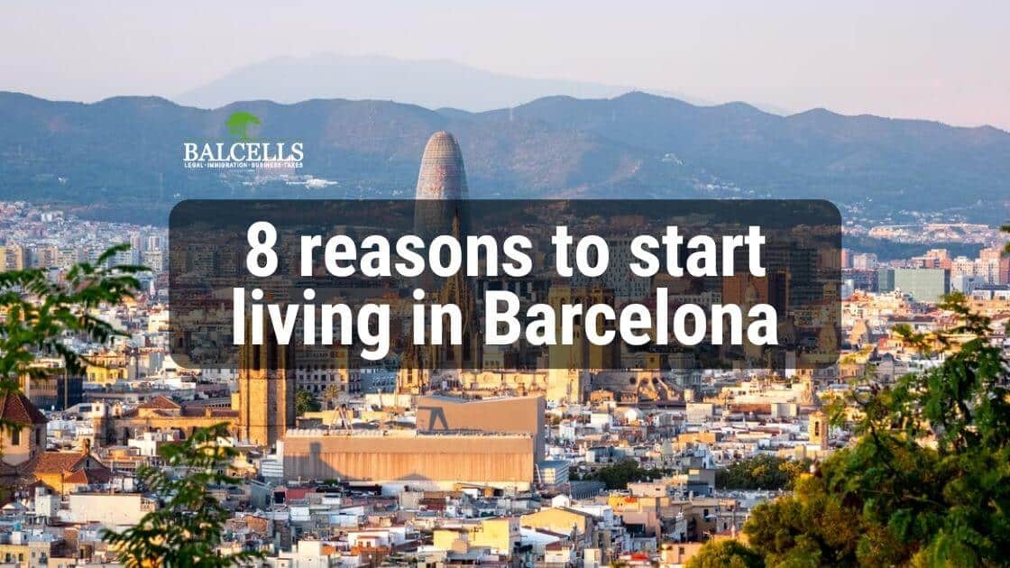 Why you should start a Life in Barcelona as an Expat