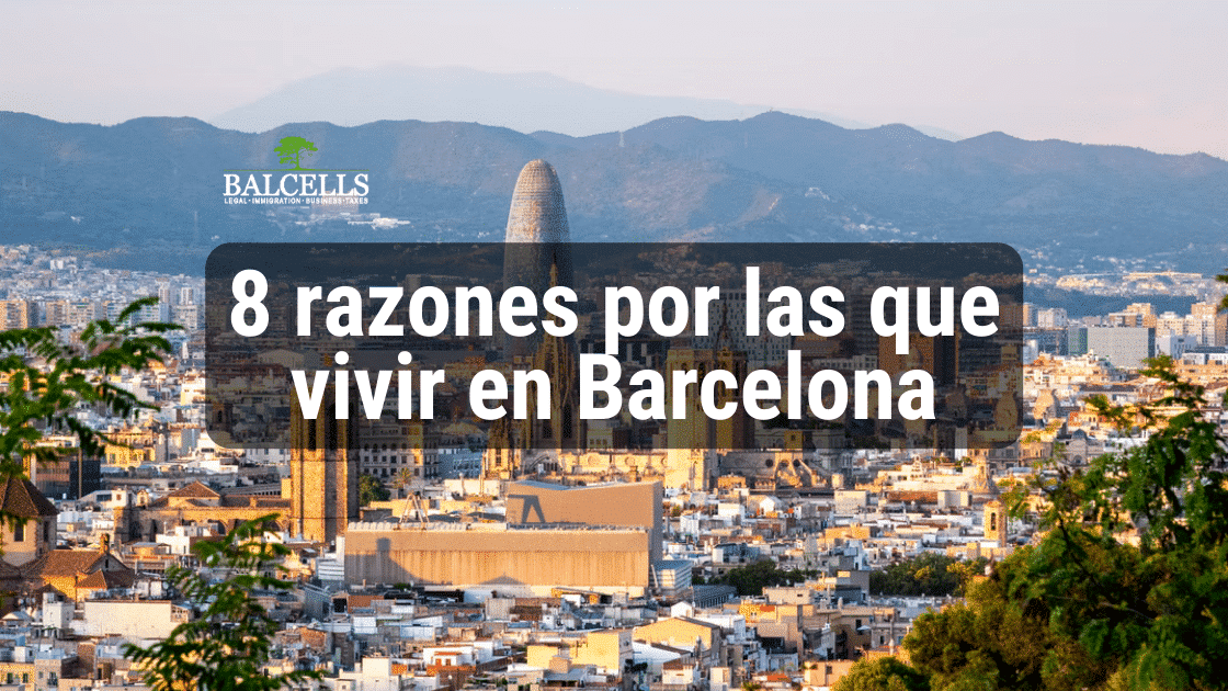 8 Motivos por los que Deberías Vivir en Barcelona Siendo Extranjero