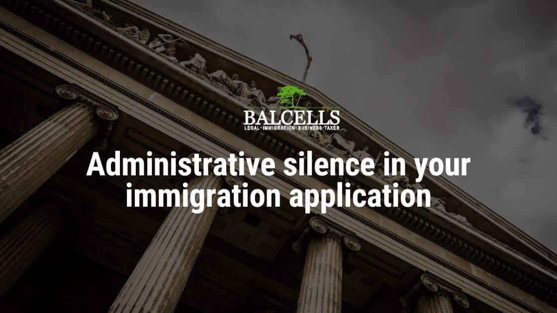 Administrative Silence for Your Immigration Application in Spain