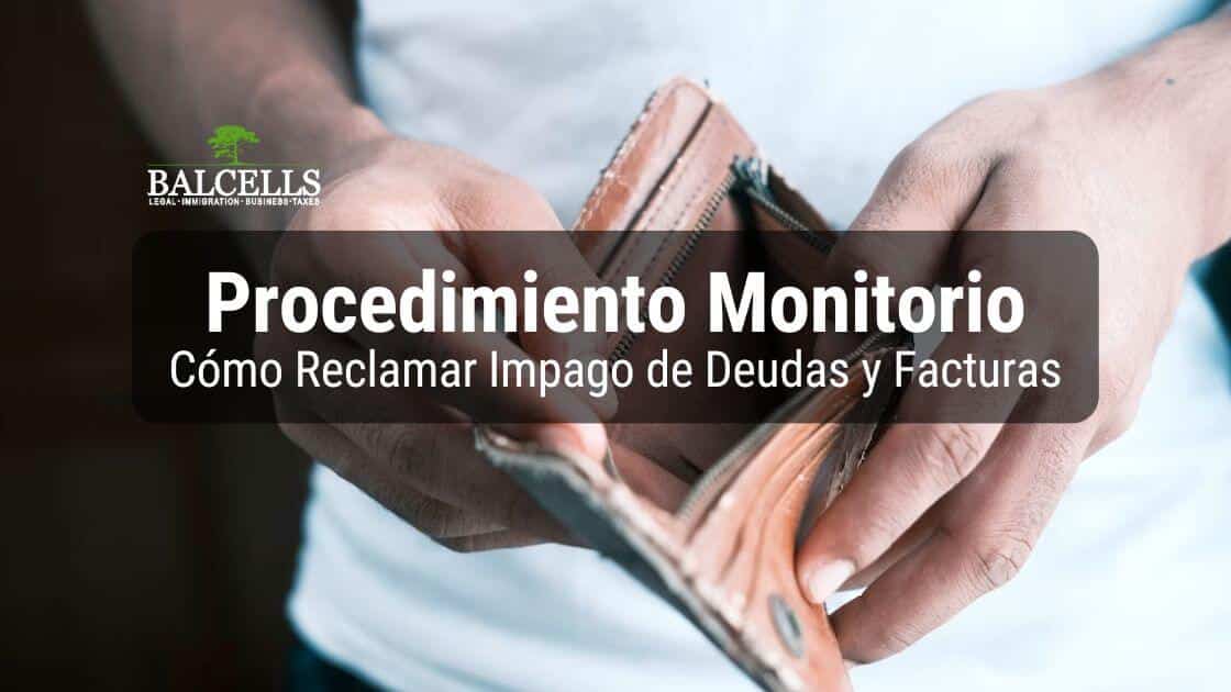 Procedimiento monitorio en España: cómo reclamar una deuda