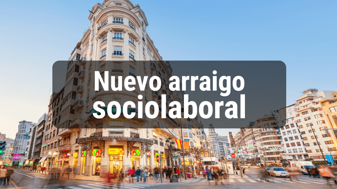El nuevo arraigo sociolaboral en España